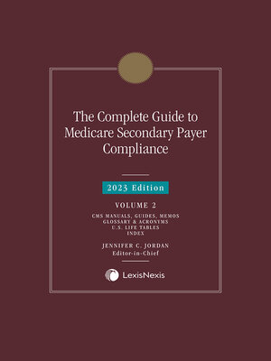 cover image of The Complete Guide to Medicare Secondary Payer Compliance